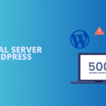 500 Internal Server Error WordPress